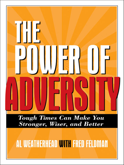 Title details for The Power of Adversity by Al Weatherhead - Available